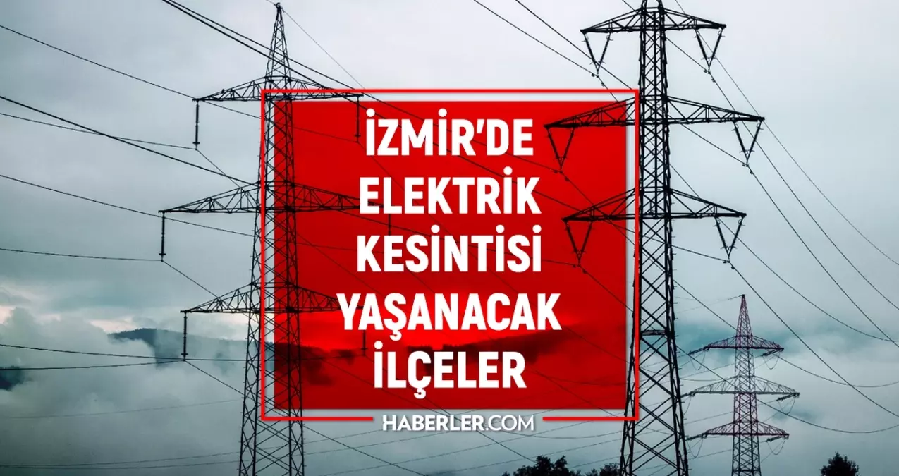 İzmir GEDİZ elektrik kesintisi! 24 Eylül İzmir’de elektrik kesintisi ne zaman bitecek, elektrikler ne zaman gelecek?