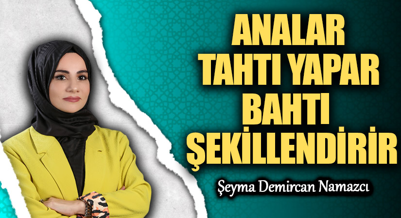 Annelerin Rolü: Bahtı Şekillendiren Etkileri