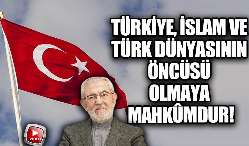 Türkiye, İslam ve Türk Dünyası Üzerindeki Rolü Türkiye, İslam ve Türk Dünyası Üzerindeki Rolü