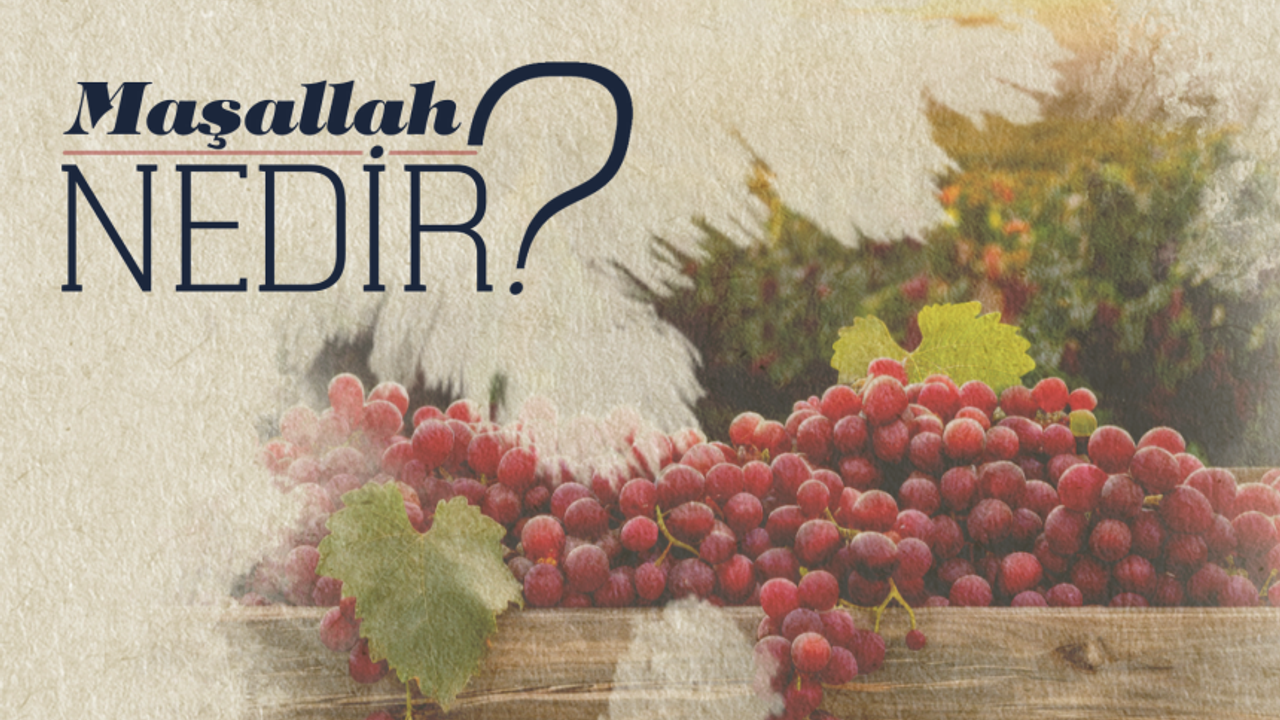 Maşallah İfadesinin Anlamı ve Kullanımı